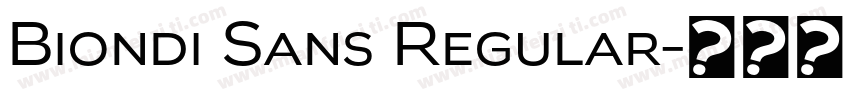 Biondi Sans Regular字体转换